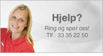 Trenger du hjelp? Ring oss p&aring; 33 35 22 50