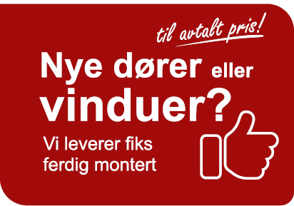 Vinduer og dører - Fiks ferdig montert til avtalt pris